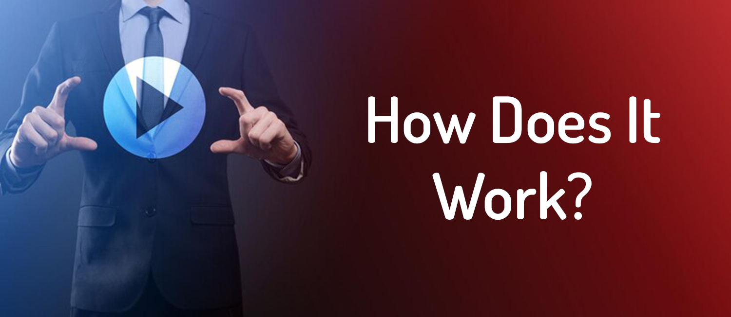 How does it Works